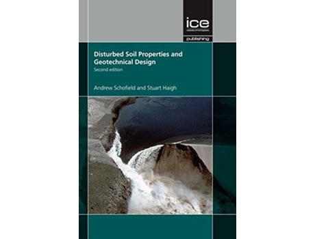 Livro disturbed soil properties and geotechnical design, second edition de andrew schofield (inglês)