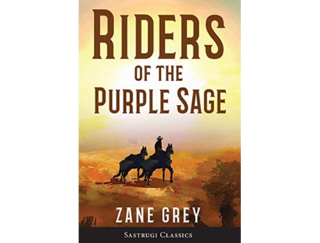 Livro Riders of the Purple Sage Annotated de Zane Grey (Inglês)