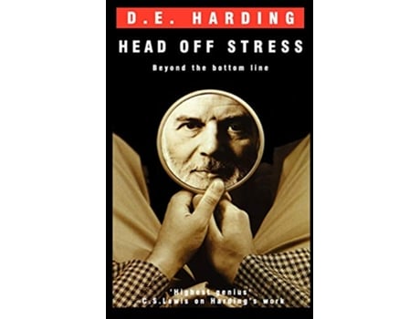 Livro Head Off Stress de Douglas Edison Harding (Inglês)