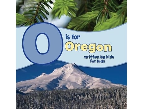 Livro o is for oregon de created by winterhaven school (inglês)