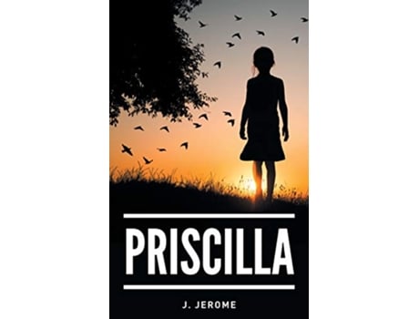 Livro Priscilla de J Jerome (Inglês)