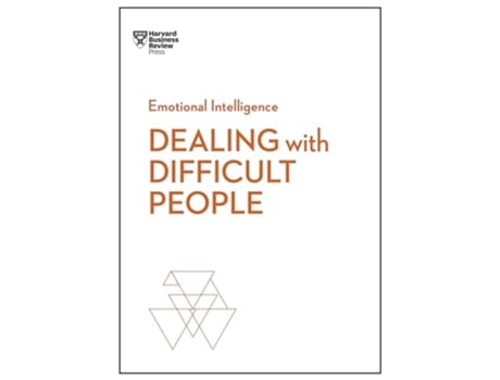 Livro Dealing with Difficult People de Harvard Business Review, Tony Schwartz et al. (Inglês - Capa Dura)