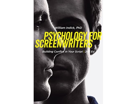 Livro Psychology for Screenwriters de William Indick (Inglês)