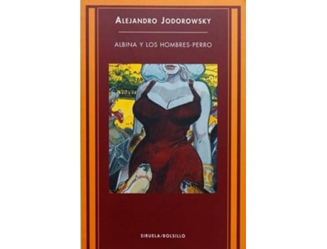 Livro Albina Y Los Hombres-Perro de Alejandro Jodorowsky (Espanhol)