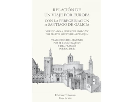 Livro Relación De Un Viaje Por Europa de Obispo De Arzendjan Mártir (Espanhol)