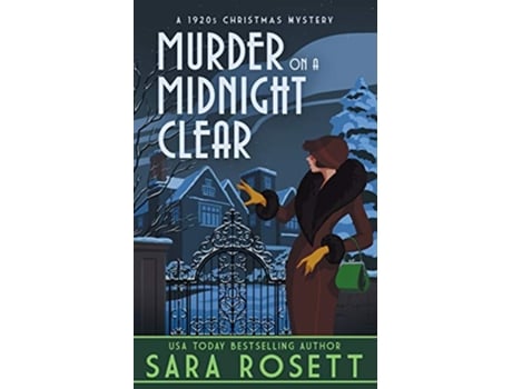 Livro Murder on a Midnight Clear A 1920s Christmas Mystery 1920s High Society Lady Detective Mystery de Sara Rosett (Inglês)