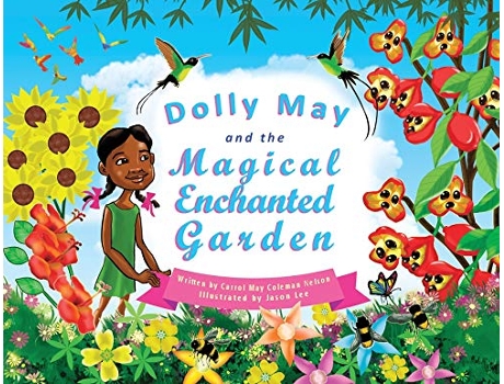 Livro Dolly May and the Magical Enchanted Garden de Carrol Coleman Nelson (Inglês)