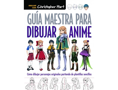 Livro Gu A Maestra Para Dibujar Anime De Christopher Hart Espanhol Worten Pt