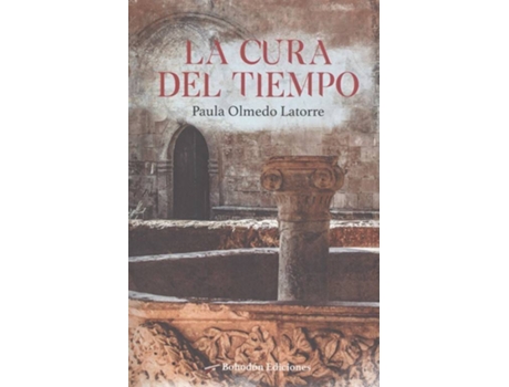 Livro La Cura Del Tiempo de Paula Olmedo Latorre (Espanhol)