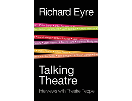 Livro Talking Theatre Interviews with Theatre People de Richard Eyre (Inglês)