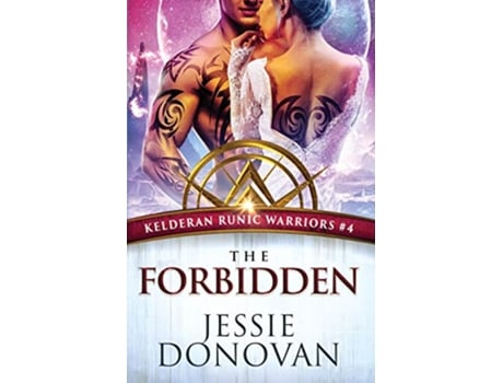 Livro The Forbidden Kelderan Runic Warriors de Jessie Donovan (Inglês)