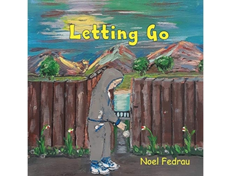 Livro Letting Go de Noel G Fedrau (Inglês)