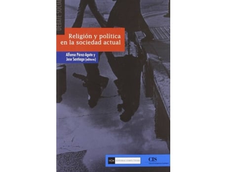 Livro Religion Y Politica En La Sociedad Actual de Santiago Garcia Perez-Agote Poveda (Espanhol)