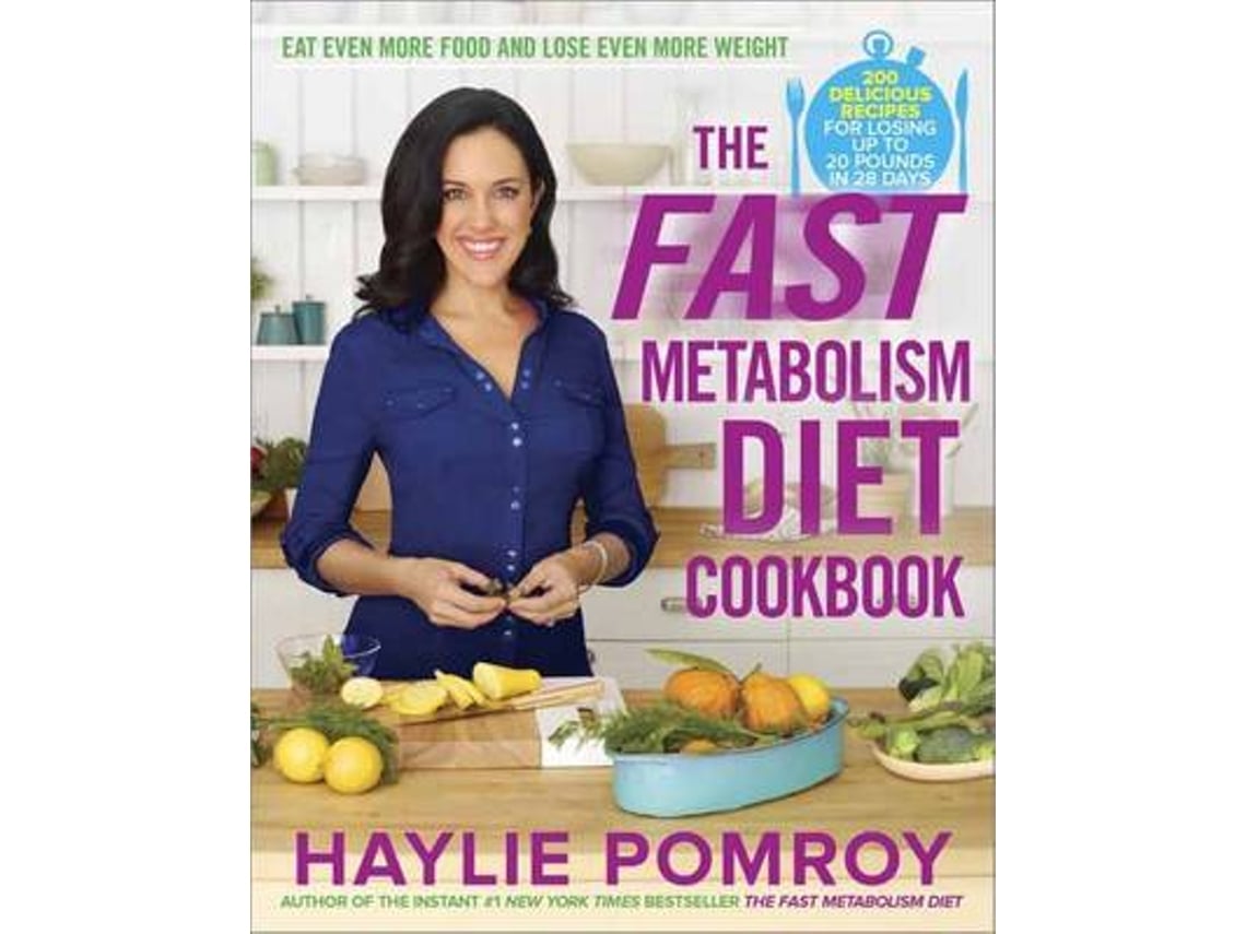 Livro The Fast Metabolism Diet Cookbook De Haylie Pomroy (inglês ...