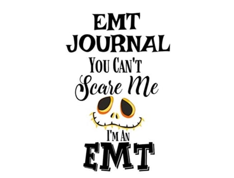 Livro EMT Journal You Cant Scare Me IM An EMT de Carry Cardio (Inglês)