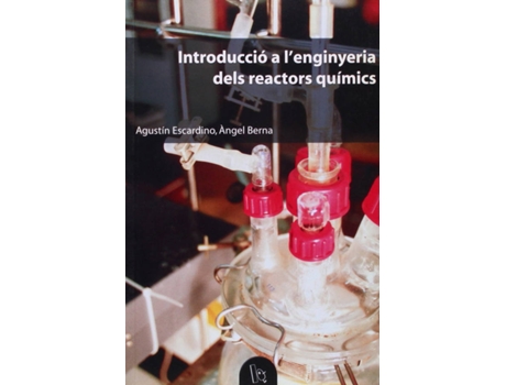 Livro Introducció A L'Enginyeria Dels Reactors Químics de Àngel Berna Prats (Catalão)