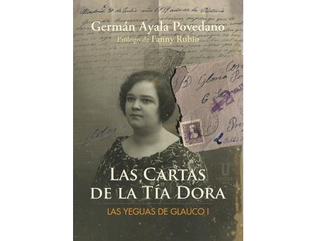 Livro Las Cartas De La Tía Dora de Germán Ayala Povedano (Espanhol)