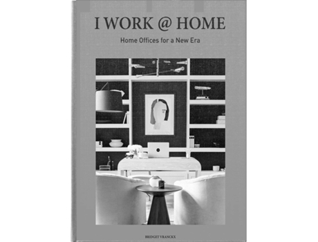 Livro I Work at Home de Bridget Vranckx (Inglês - Capa Dura)