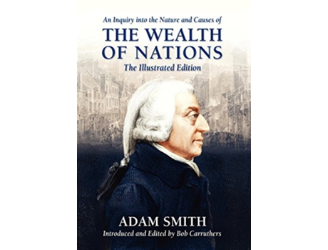 Livro Inquiry into the Nature and Causes of the Wealth of Nations de Adam Smith (Inglês - Capa Dura)