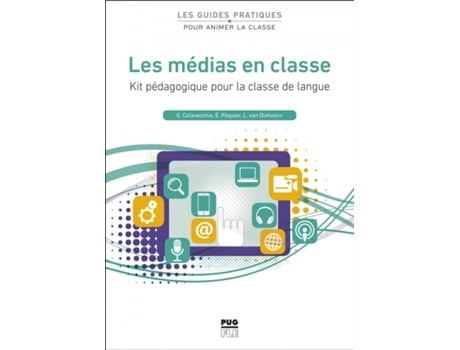 Livro Les Médias En Classe: Kit Pédagogique Pour La Classe De Langue de Gérard Colavecchio (Francês)