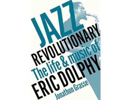 Livro Jazz Revolutionary de Jonathon Grasse (Inglês)