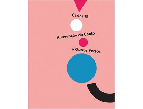 Livro A Invenção do Canto e Outros Versos de Carlos Tê e André Letria (Português - Capa Dura)