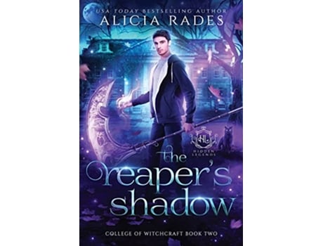 Livro The Reapers Shadow Hidden Legends College of Witchcraft de Alicia Rades Hidden Legends (Inglês)