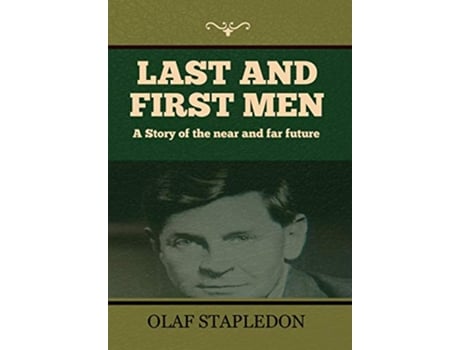 Livro Last and First Men de Olaf Stapledon (Inglês - Capa Dura)