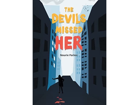 Livro The Devils Missed Her de Nourie Parker (Inglês)