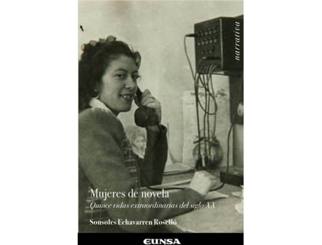 Livro Mujeres De Novela de Sonsoles Echavarren Roselló (Espanhol)