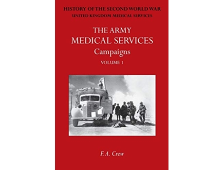 Livro Army Medical Services de F A Crew (Inglês)