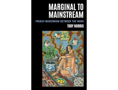 Livro Marginal to Mainstream de Toby Norris (Inglês - Capa Dura)