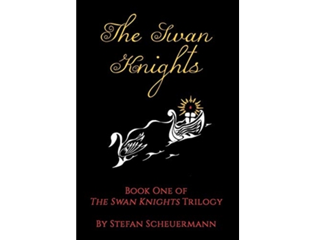 Livro The Swan Knights de Stefan Scheuermann (Inglês - Capa Dura)