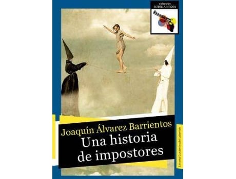 Livro Una historia de impostores de Joaquín Álvarez Barrientos (Espanhol)