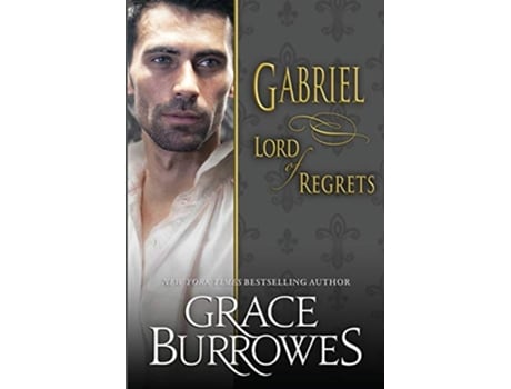 Livro Gabriel Lord of Regrets de Grace Burrowes (Inglês)