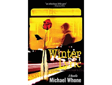 Livro Winter Lyric de Michael Whone (Inglês)