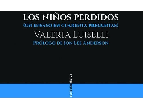 Livro Los Ninos Perdidos De Valeria Luiselli Worten Pt