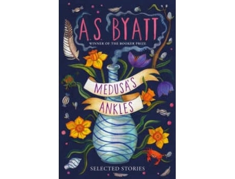 Livro Medusa’S Ankles de A S Byatt (Inglês)