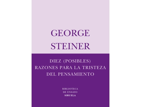 Livro Diez Razones Para La Tristeza Del Pensamiento de George Steiner (Espanhol)