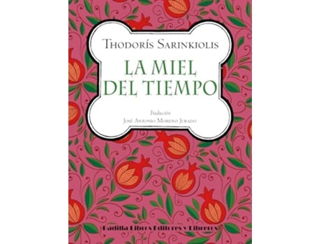 Livro La Miel Del Tiempo de Thodorís Sarinkiolis (Espanhol)