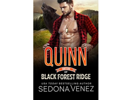 Livro Shifters of Black Forest Ridge Quinn A Fated Mates Paranormal Romance Shifters of Black Forest Ridge Romance de Sedona Venez (Inglês)