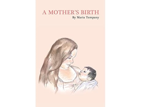 Livro A Mothers Birth Poetry on Motherhood de Maria Tempany (Inglês)