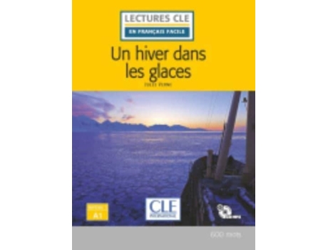 Livro Un hiver dans les glaces Niveau A1 2ed de Jules Verne (Francês)