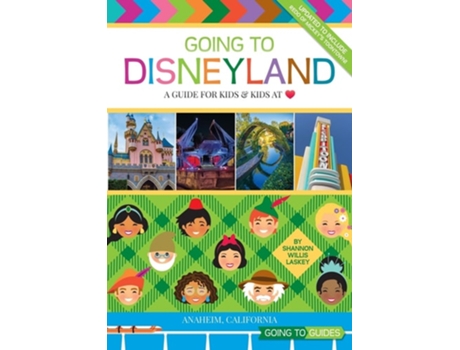 Livro Going to Disneyland A Guide for Kids amp Kids at Heart de Shannon Willis Laskey (Inglês)