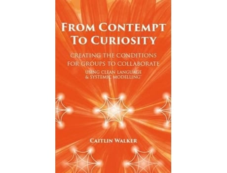 Livro From Contempt to Curiosity de Caitlin Walker (Inglês)