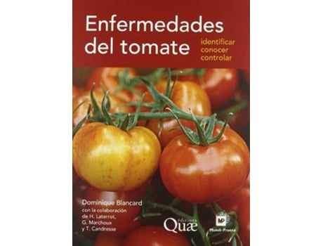 Livro Enfermedades Del Tomate: Identificar, Conocer, Controlar de H. Laterrot (Espanhol)