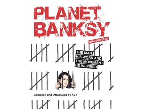 Livro Planet Banksy de Alan Ket (Inglês)