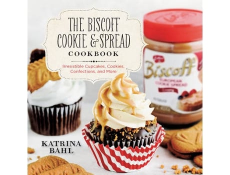 Livro the biscoff cookie & spread cookbook de katrina bahl (inglês)