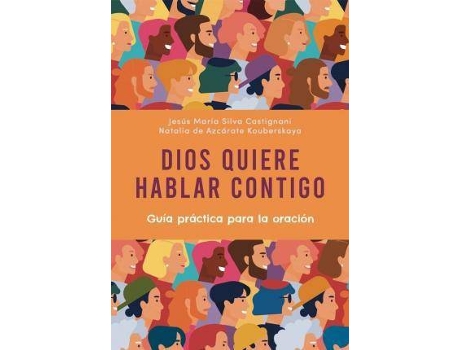 Livro Dios quiere hablar contigo de Silva Castignani, Jesús María (Espanhol)