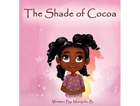 Livro The Shade of Cocoa de Marquita B (Inglês)